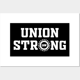 Union Strong UAW Posters and Art